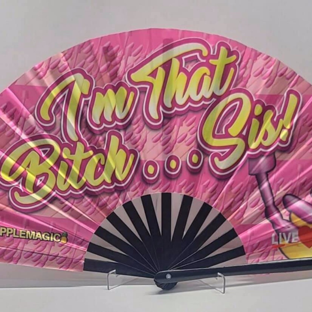 Clack Fan- I'm that Bitch